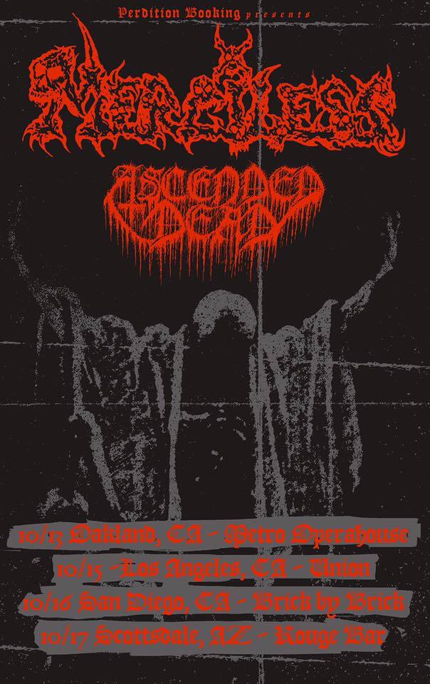 MERCILESS / ASCENDED DEAD TOUR